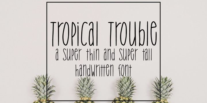 Przykładowa czcionka Tropical Trouble #1