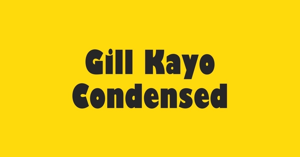 Przykładowa czcionka Gill Kayo Condensed #1