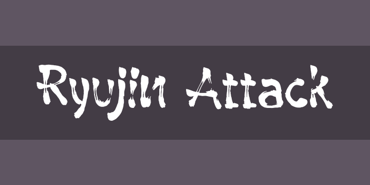 Przykładowa czcionka Ryujin Attack #1